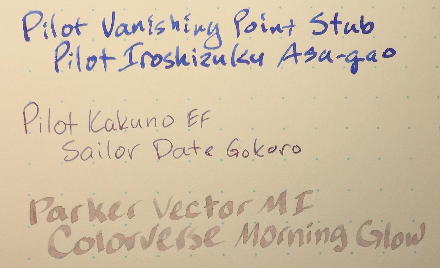 Three writing samples on MD dot grid paper. From top to bottom they read: "Pilot Vanishing Point Stub / Pilot Iroshizuku Asa-gao" in wide lettering with blurple ink "Pilot Kakuno EF / Sailor Date Gokoro" in extremely thin lettering with purple ink "Parker Vector MI / Colorverse Morning Glow" in very wide lettering with pale gray-ish ink with lots of shading and a little chromashading with hints of reds and blues in certain places.